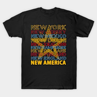 New America The Future Election Political Vote T-Shirt